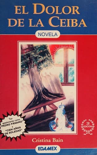 Cover of El dolor de la ceiba by Cristina Bain