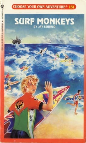Cover of Choose Your Own Adventure - Surf Monkeys by Jay Leibold