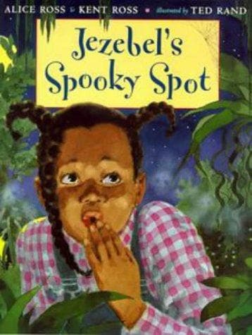 Cover of Jezebel's spooky spot by Alice Ross