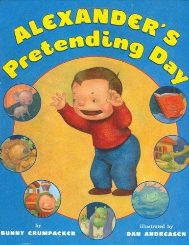 Cover of Alexander's pretending day by Bunny Crumpacker