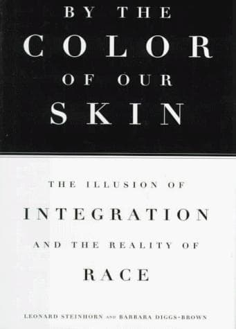 Cover of By the color of our skin by Leonard Steinhorn