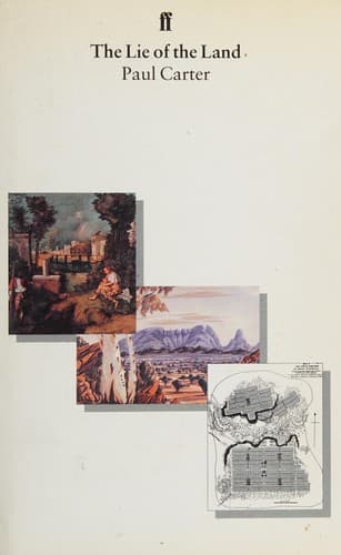 Cover of The lie of the land by Paul Carter
