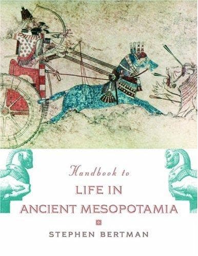 Cover of Handbook to Life in Ancient Mesopotamia by Stephen Bertman