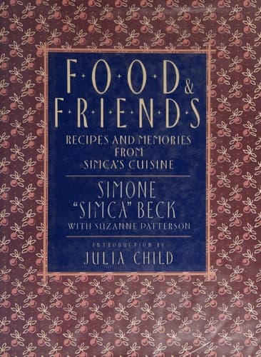Cover of Food and Friends by Simone Beck