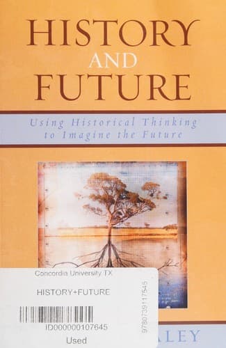 Cover of History and future by David J. Staley