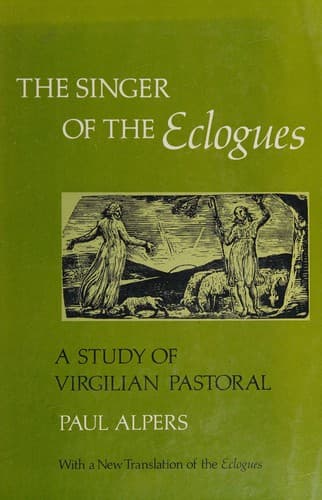 Cover of The singer of the Eclogues by Paul J. Alpers