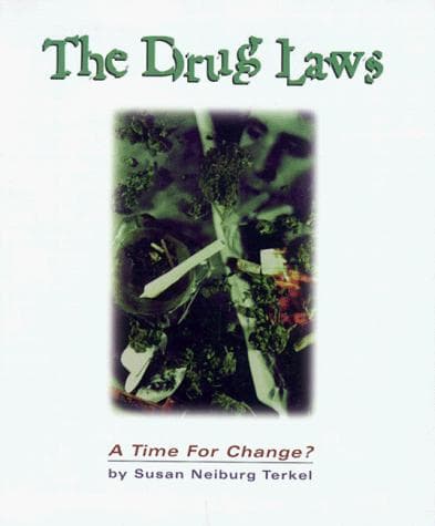 Cover of The drug laws by Susan Neiburg Terkel