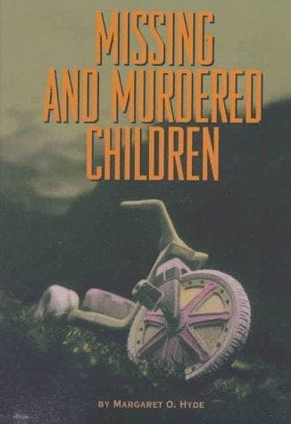 Cover of Missing and murdered children by Margaret O. Hyde