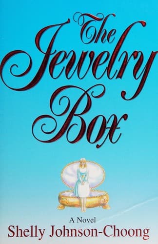 Cover of The Jewelry Box by Shelly Johnson-Choong