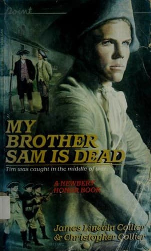 Cover of My Brother Sam Is Dead by James Lincoln Collier