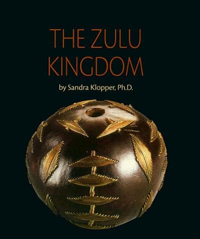 Cover of The Zulu kingdom by Sandra Klopper