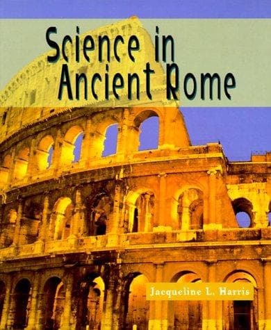 Cover of Science in ancient Rome by Jacqueline L. Harris
