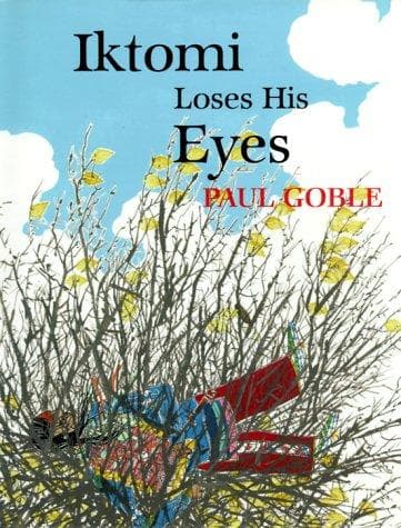 Cover of Iktomi Loses His Eyes by Paul Goble