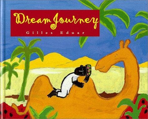 Cover of Dream journey by Gilles Eduar