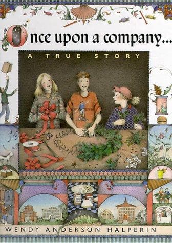 Cover of Once upon a company by Wendy Anderson Halperin