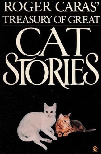 Cover of Roger Caras' Treasury of Great Cat Stories by Roger A. Caras