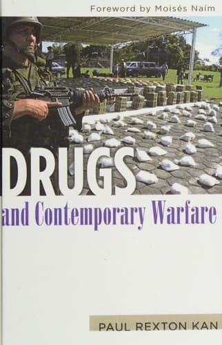 Cover of Drugs and contemporary warfare by Paul Rexton Kan