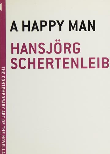 Cover of A happy man by Hansjörg Schertenleib