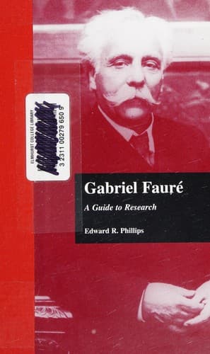 Cover of Gabriel Fauré by Edward R Phillips