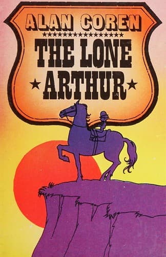 Cover of The lone Arthur by Alan Coren
