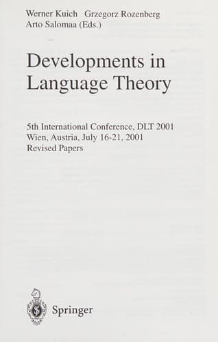 Cover of Developments in language theory by Conference on Developments in Language Theory (5th 2001 Vienna, Austria)