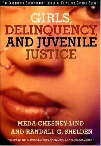 Cover of Girls, delinquency, and juvenile justice by Meda Chesney-Lind