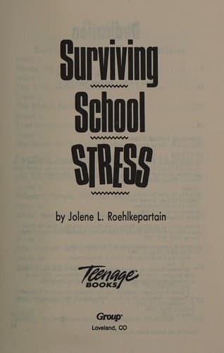 Cover of Surviving school stress by Jolene L. Roehlkepartain