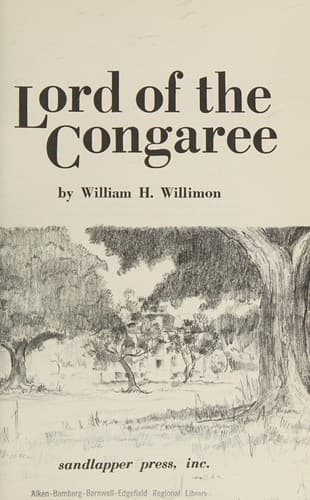 Cover of Lord of the Congaree by William H. Willimon