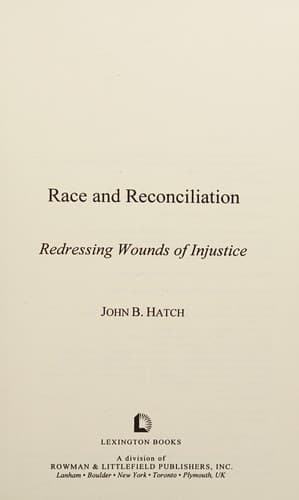 Cover of Race and reconciliation by John B. Hatch