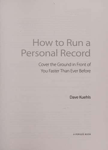 Cover of How to run a personal record by Dave Kuehls