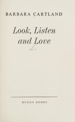 Cover of Look, Listen and Love by Barbara Cartland