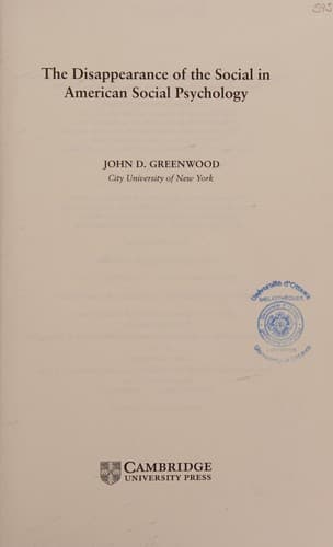 Cover of The disappearance of the social in American social psychology by John D Greenwood