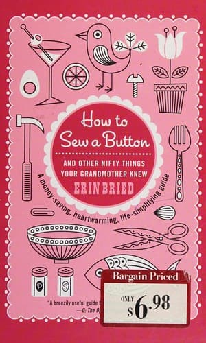 Cover of How to sew a button by Erin Bried