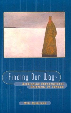 Cover of Finding our way by Will Kymlicka
