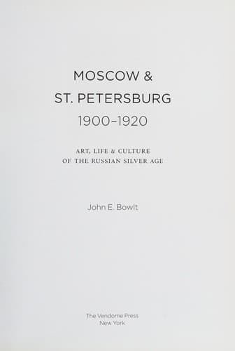 Cover of Moscow & St. Petersburg 1900-1920 by John E. Bowlt