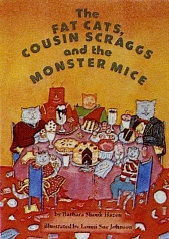 Cover of The fat cats, cousin scraggs and the monster mice by Barbara Shook Hazen