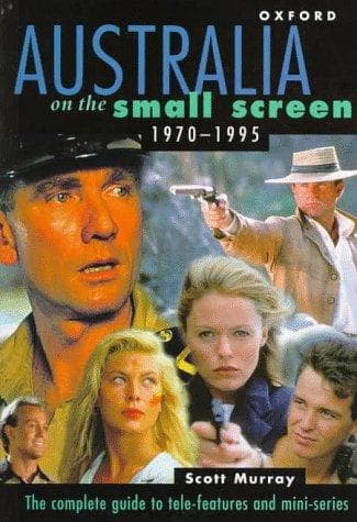 Cover of Australia on the Small Screen, 1970-1995 by Scott Murray