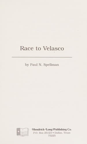 Cover of Race to Velasco by Paul N. Spellman