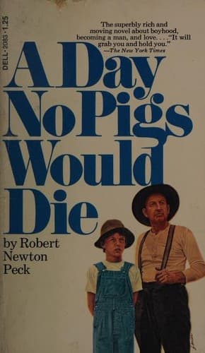 Cover of A Day No Pigs Would Die by Robert Newton Peck