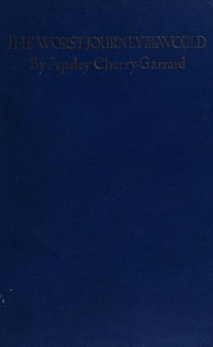 Cover of The Worst Journey in the World by Apsley Cherry-Garrard
