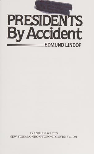 Cover of Presidents by accident by Edmund Lindop