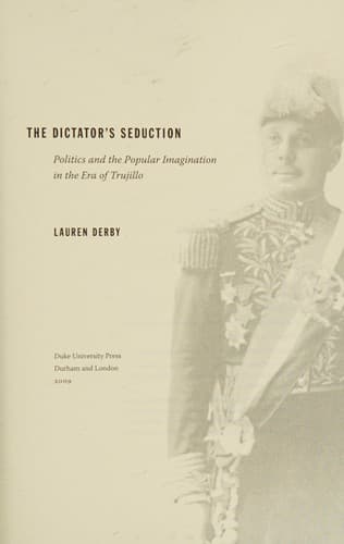Cover of The dictator's seduction by Lauren Hutchinson Derby
