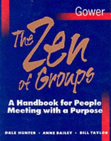Cover of The Zen of groups by Dale Hunter