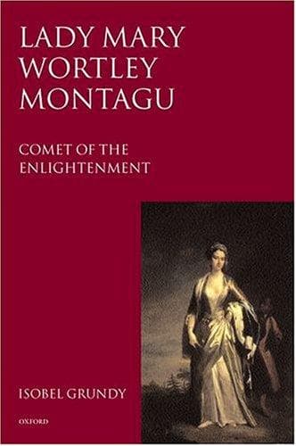 Cover of Lady Mary Wortley Montagu by Isobel Grundy