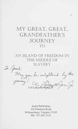 Cover of My great, great, grandfather's journey to an island of freedom in the middle of slavery by Col Lafayette Jones