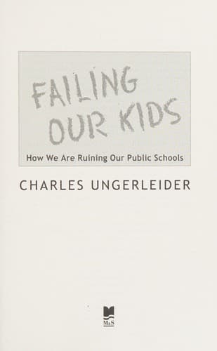 Cover of Failing our kids by Charles S. Ungerleider