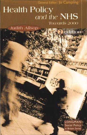 Cover of Health policy and the NHS by Judy Allsop