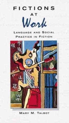 Cover of Fictions at work by Mary M. Talbot