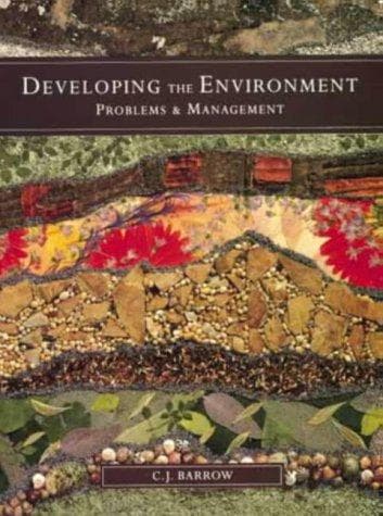 Cover of Developing the environment by Christopher J. Barrow
