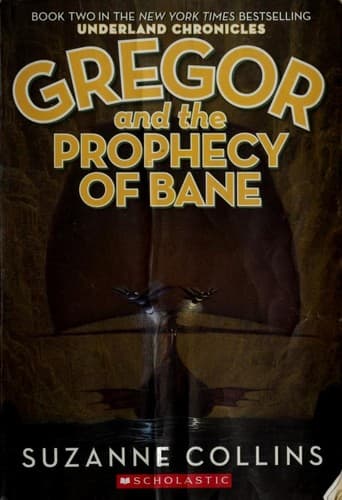 Cover of Gregor and the Prophecy of Bane by Suzanne Collins